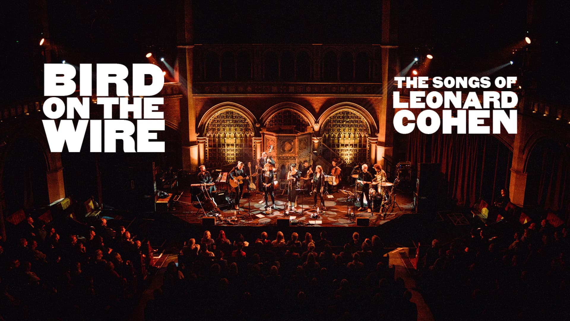 Bird on The Wire: The Songs of Leonard Cohen